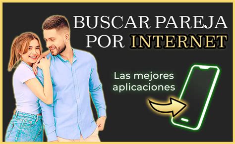 como buscar pareja por internet de forma segura|Cómo encontrar pareja por Internet